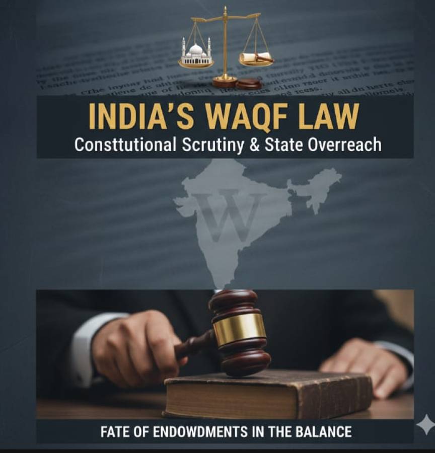 India’s Waqf Law Revisions Face Constitutional Scrutiny Amidst Concerns of State Overreach