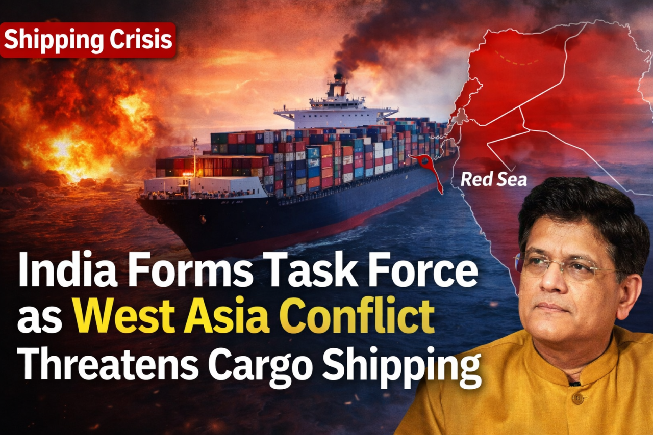 West Asia Conflict Raises Shipping Fears, India Forms Task Force to Protect Trade