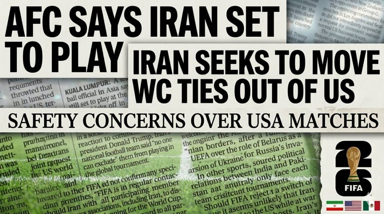 Iran Seeks to Move World Cup Matches Out of the USA