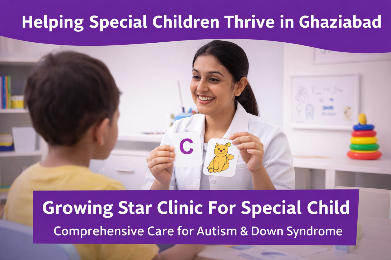 Growing Star Clinic: A Dedicated Space for Children with Special Needs in Ghaziabad