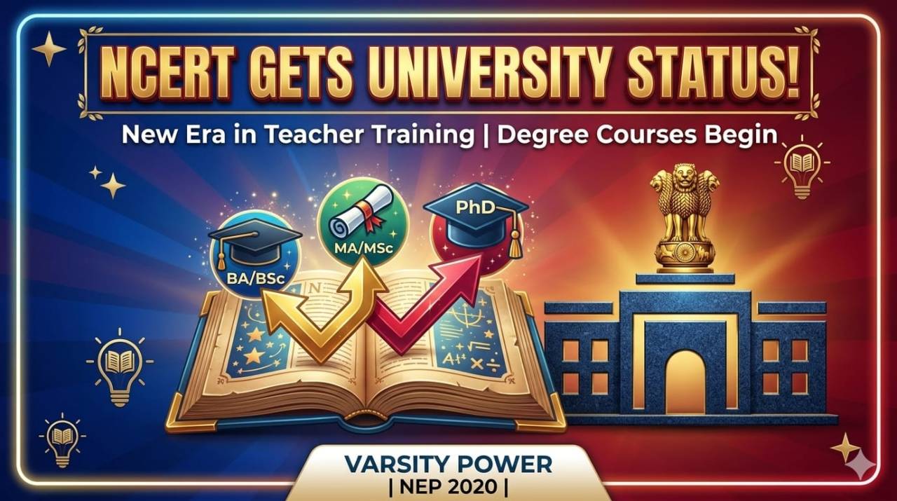 A New Chapter in Indian Education: NCERT Becomes a Deemed University