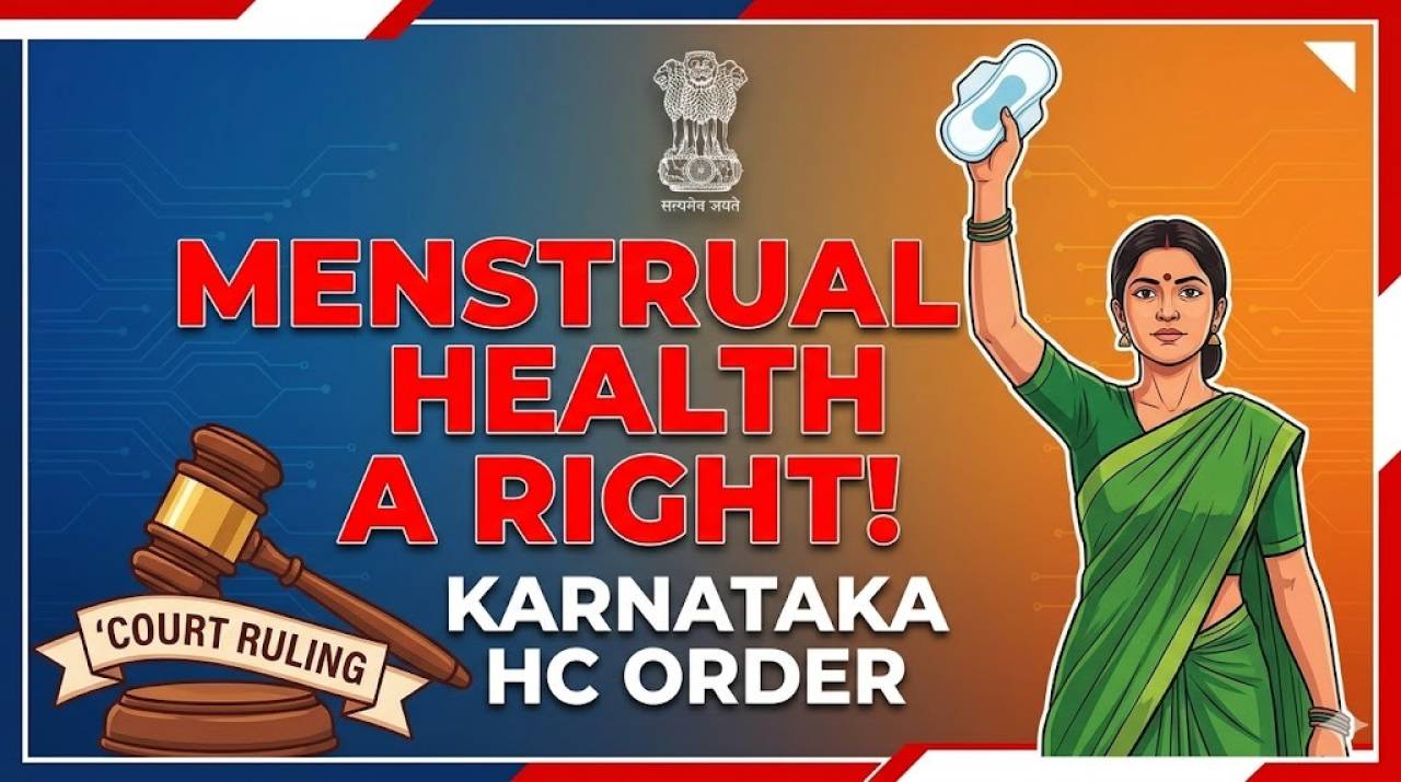 Menstrual Health Is a Right: What the High Court’s Order Means for Women in India