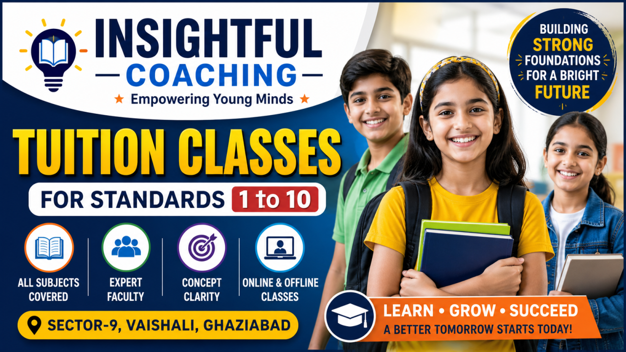 Elevate Your Learning: Insightful Coaching Launchs Premium K-10 Tuition Classes in Vaishali