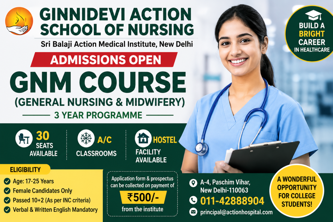 Build a Career in Healthcare: Admissions Open at Ginnidevi Action School of Nursing, New Delhi