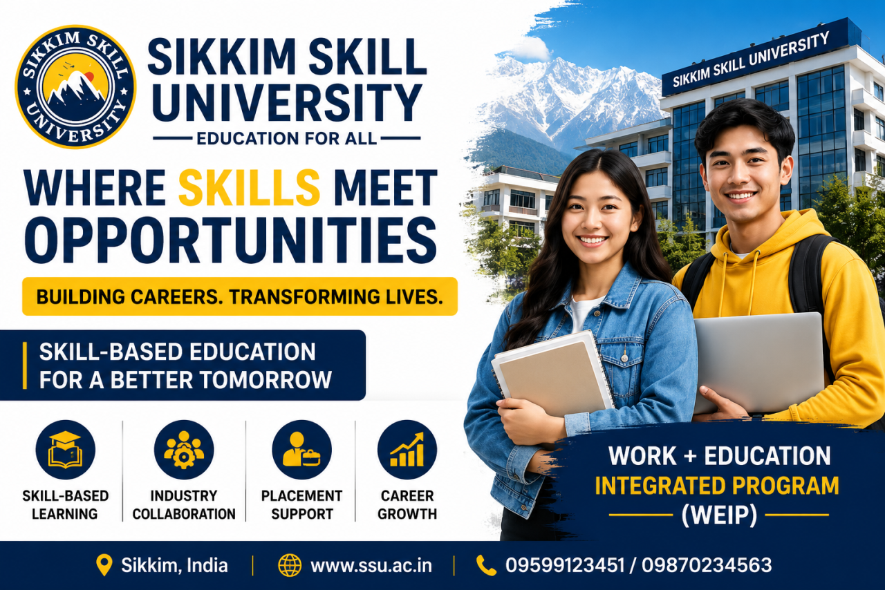 Sikkim Skill University: Bridging Education and Employability Through Skill-Based Learning