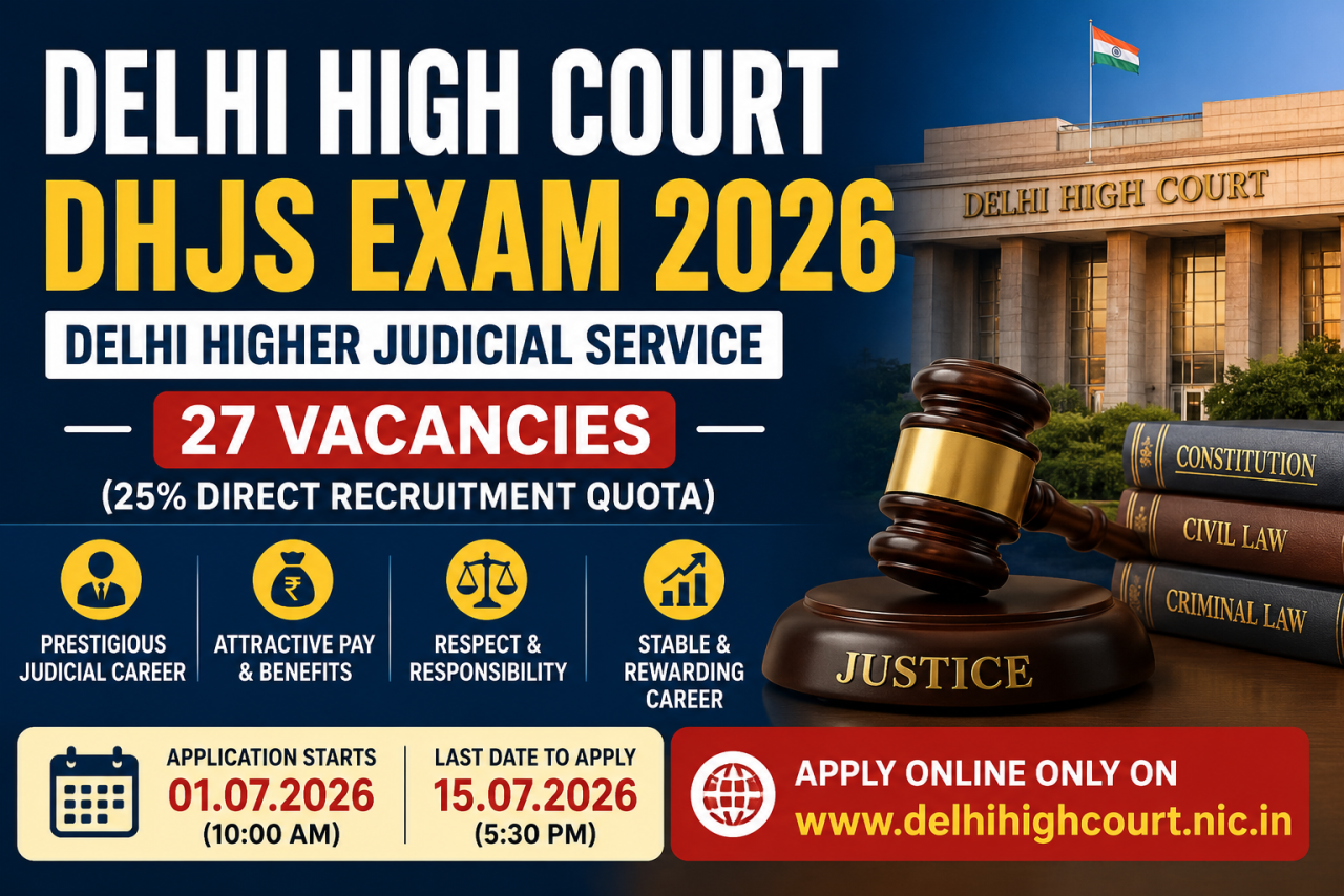 Delhi Higher Judicial Service Examination 2026: A Prestigious Opportunity for Experienced Advocates