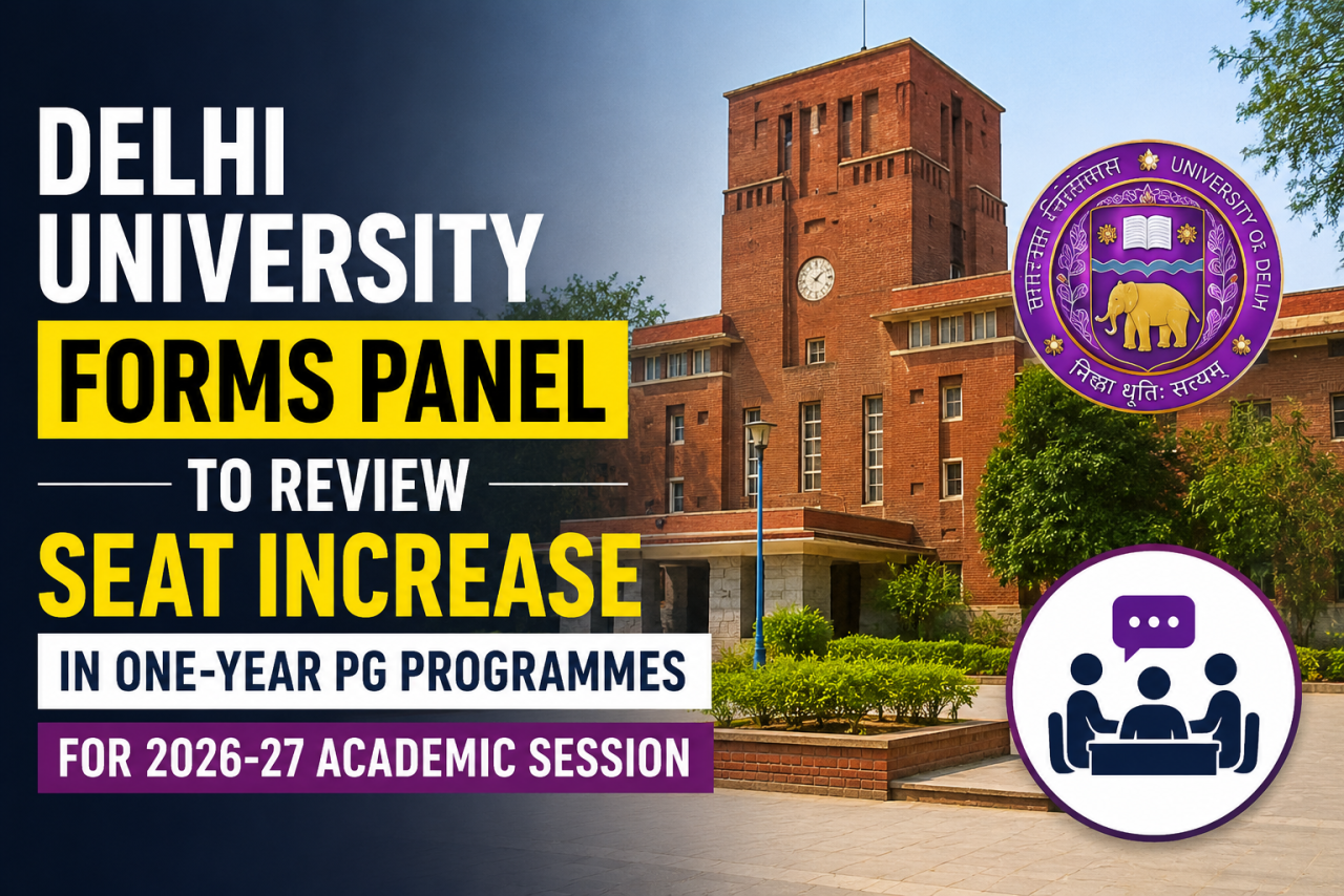 DU Forms Panel to Review Seat Increase for One-Year PG Programmes
