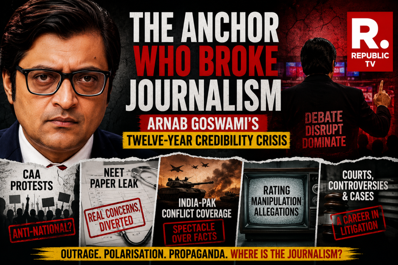 The Anchor Who Broke Journalism: Arnab Goswami's Twelve-Year Credibility Crisis