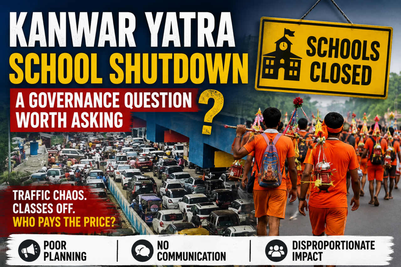 Kanwar Yatra School Shutdowns Expose a Governance Gap
