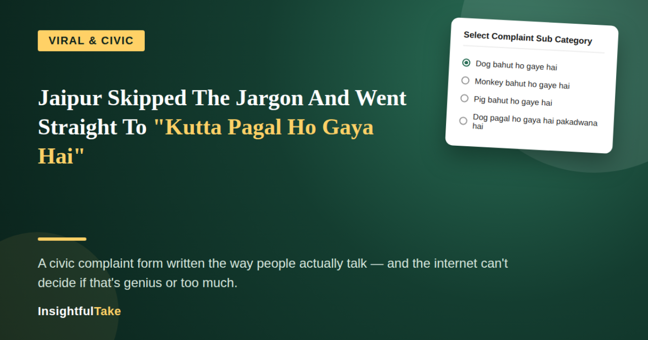 “Kutta Pagal Ho Gaya Hai”: What Jaipur’s Viral Complaint Portal Gets Right
