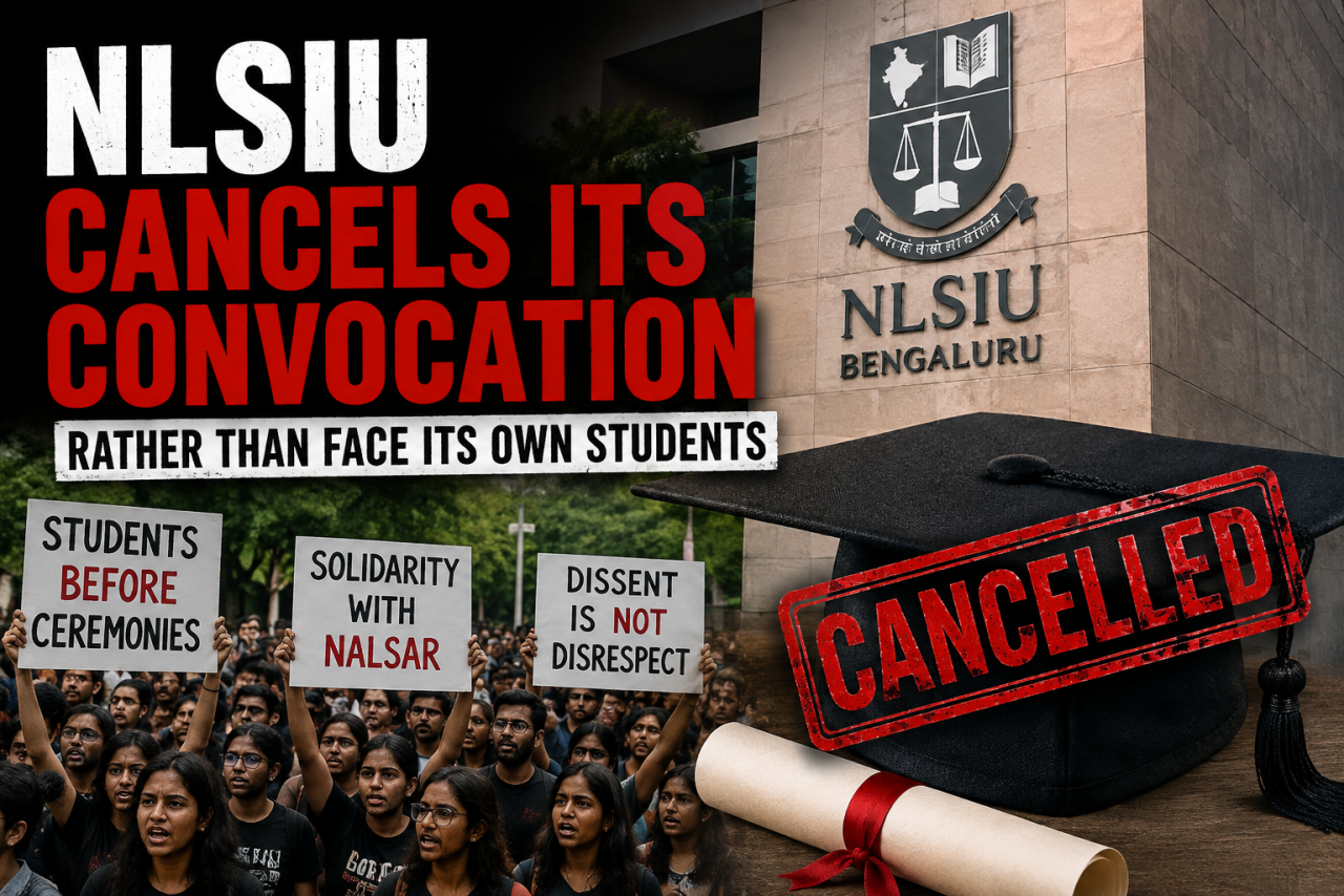 NLSIU Cancels Its Convocation Rather Than Face Its Own Students