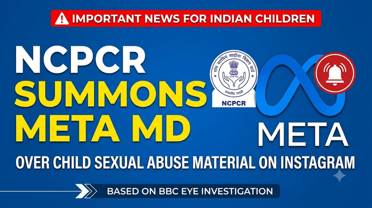 NCPCR Summons Meta India Managing Director Over Online Child Sexual Abuse Material Probe