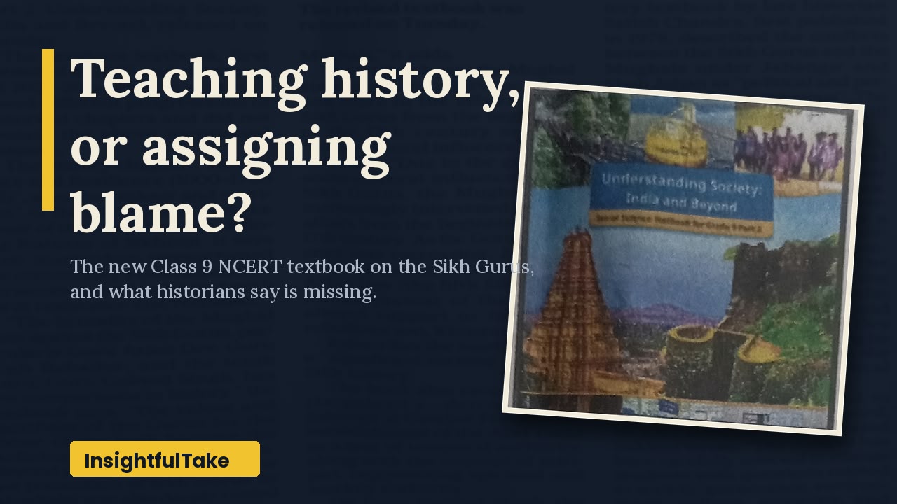 Teaching History or Reassigning Blame? Questions Raised by the New Class 9 Social Science Textbook