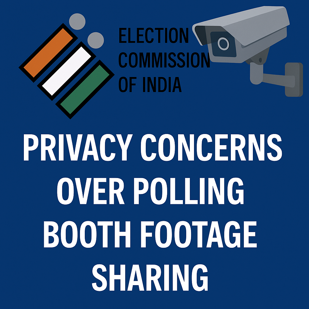 ECI Flags Privacy Concerns Over Polling Booth Footage Sharing, Cites Legal and Security Risks