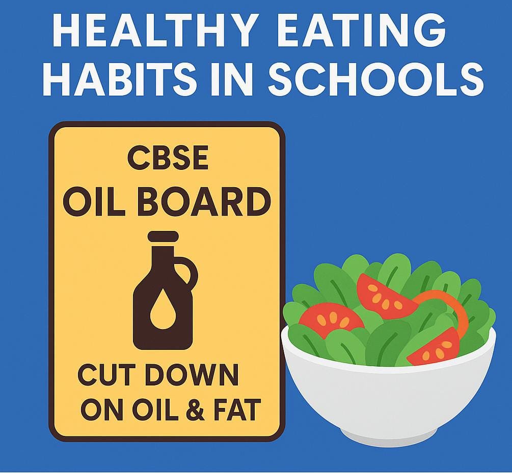 CBSE Encourages Healthy Eating in Schools with Oil Boards Initiative