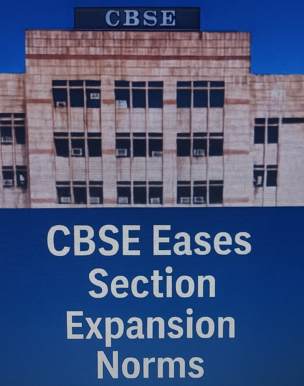 CBSE Eases Section Expansion Norms to Tackle Rising Admission Pressure