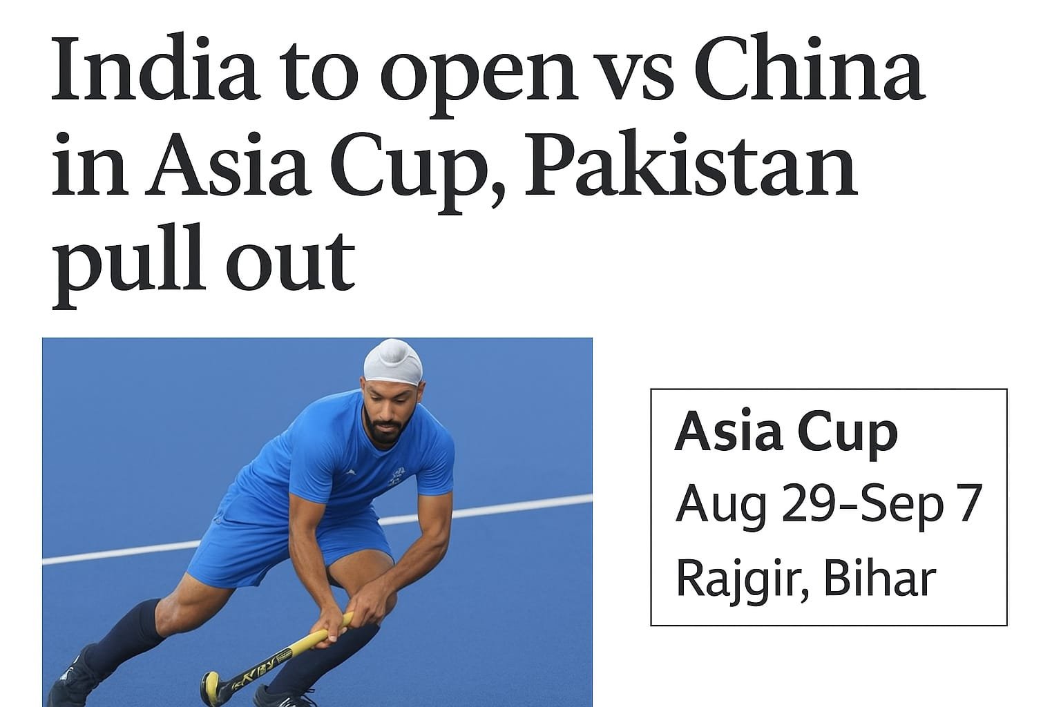 India to Face China in Asia Cup Opener as Pakistan Withdraws